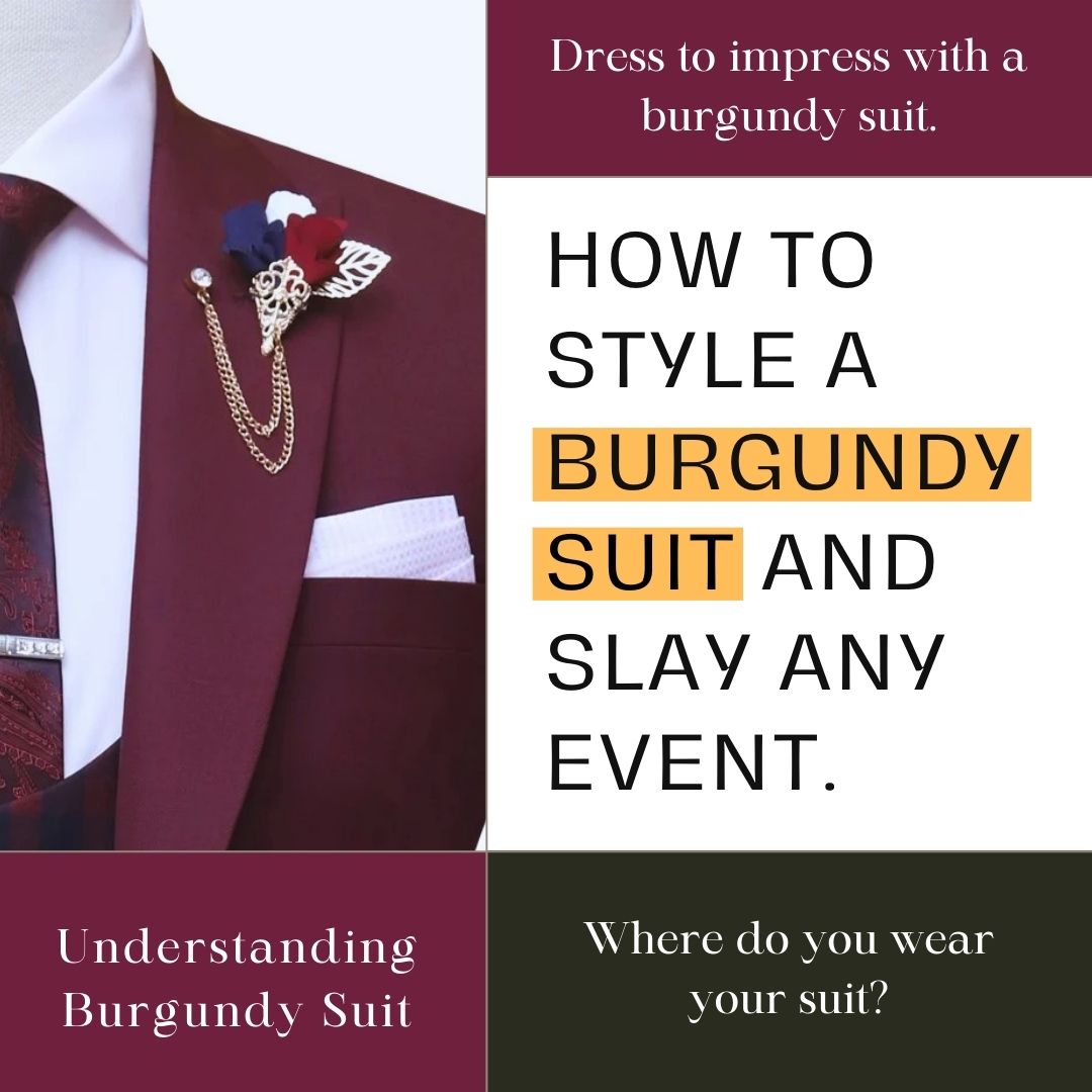 How to Style a Burgundy Suit for Any Occasion | Burgundy Color Suits for Men